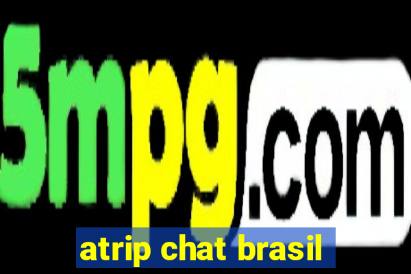 atrip chat brasil